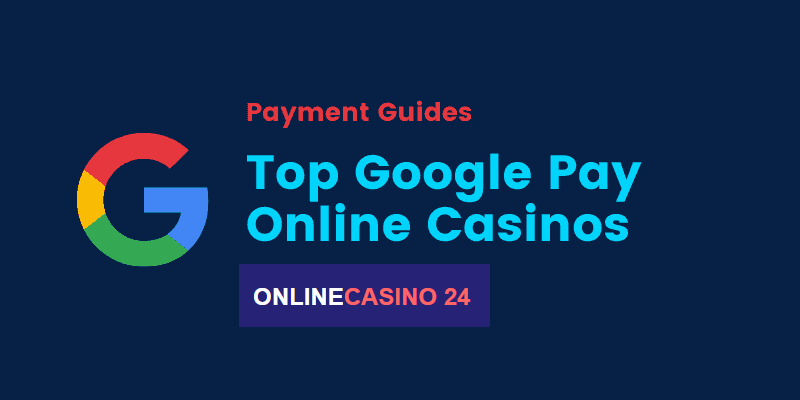 google pay casinos online canada